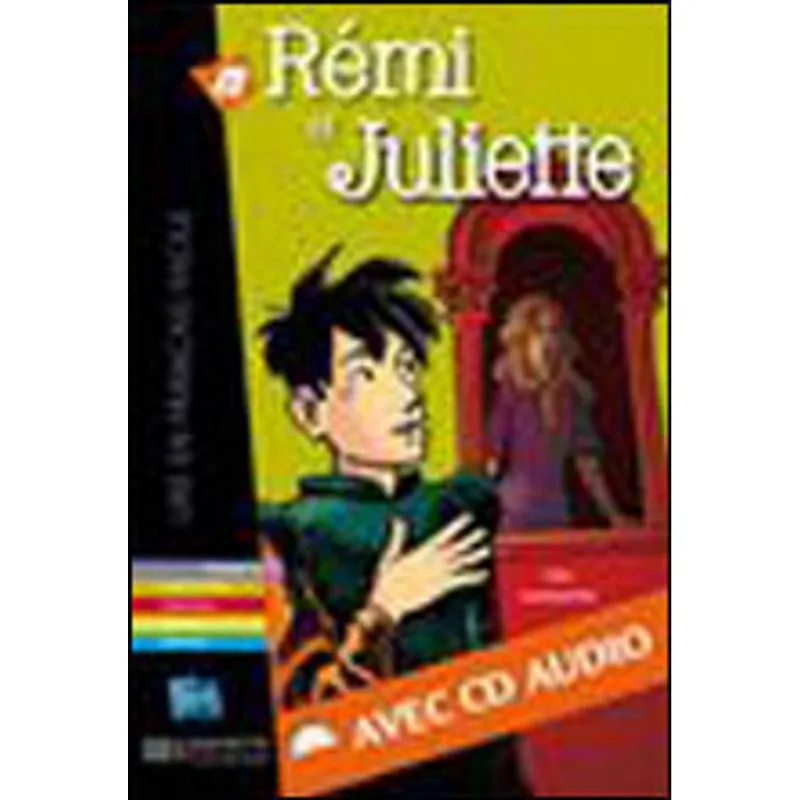 REMI ET JULIETTE - NIVEAU A1/A2 - LIVRE + AUDIO CD
