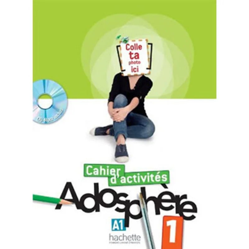 ADOSPHERE 1 - CAHIER D'ACTIVITES + CD-ROM