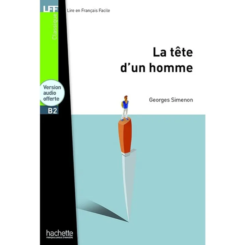 LA TÊTE D'UN HOMME - B2