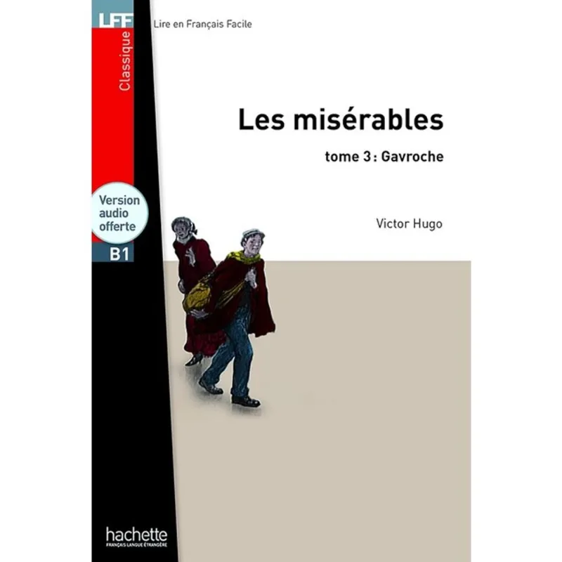 LES MISRABLES - TOME III GAVROCHE - B1
