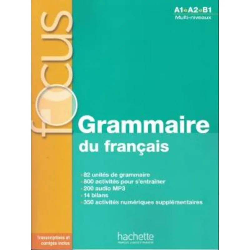 FOCUS - GRAMMAIRE DU FRANÇAIS + CD AUDIO + PARCOURS DIGITAL
