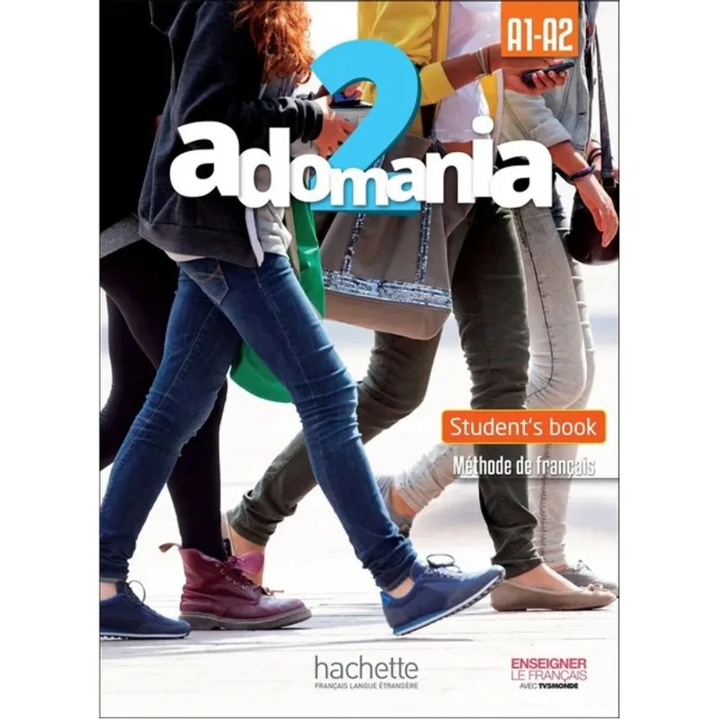 ADOMANIA 2 - STUDENT'S BOOK + VERSION NUMÉRIQUE (A2)