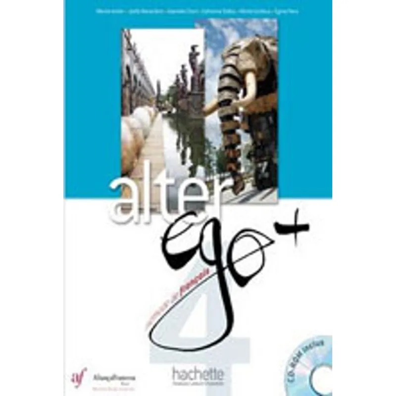 ALTER EGO PLUS 4 - LIVRE DE L'ELEVE - EDIÇAO ALIANÇA FRANCESA
