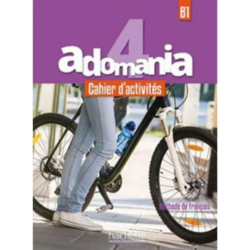 ADOMANIA 4 (B1) - CAHIER D'ACTIVITES AVEC CD AUDIO