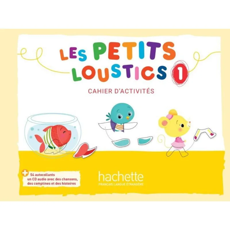 LES PETITS LOUSTICS 1 - CAHIER D'ACTIVITÉS + CD AUDIO