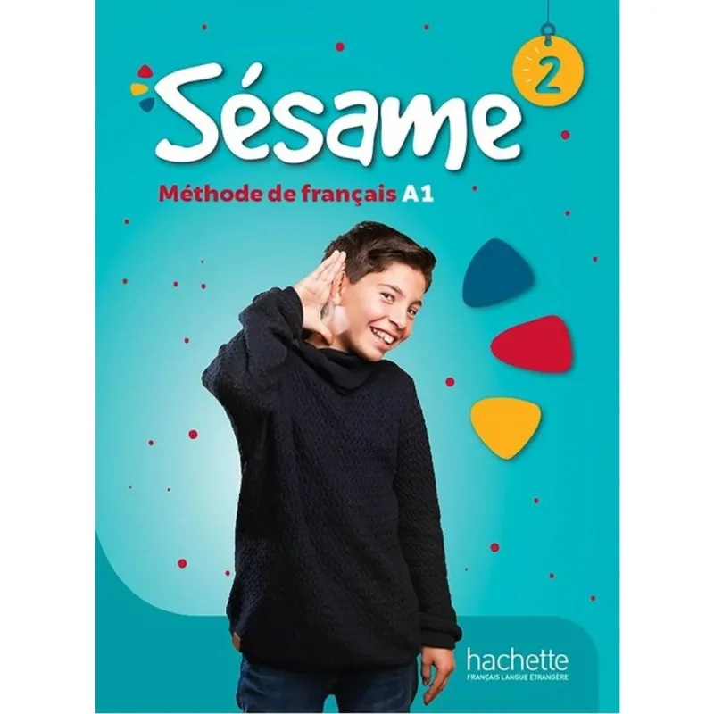 SÉSAME 2 - LIVRE DE L'ÉLÈVE (A1)
