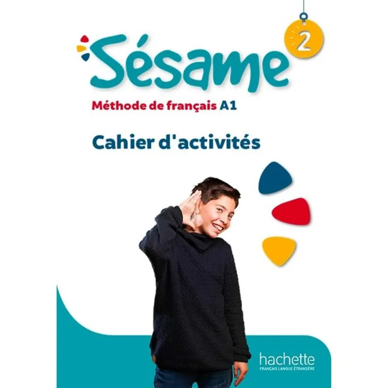 SÉSAME 2 - CAHIER D'ACTIVITÉS (A1)