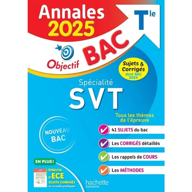 SPÉCIALITÉ SVT - TLE OBJECTIF BAC - ANNALES BAC 2025
