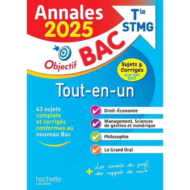 TOUT-EN-UN TLE STMG - OBJECTIF BAC - ANNALES BAC 2025