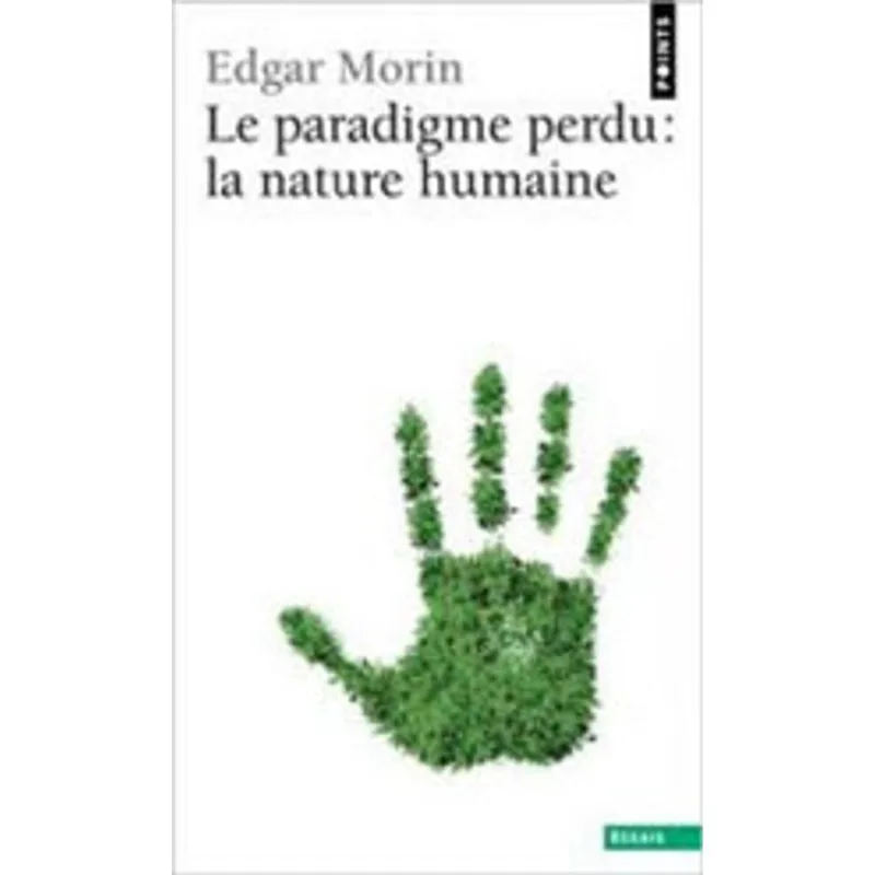 LE PARADIGME PERDU - LA NATURE HUMAINE