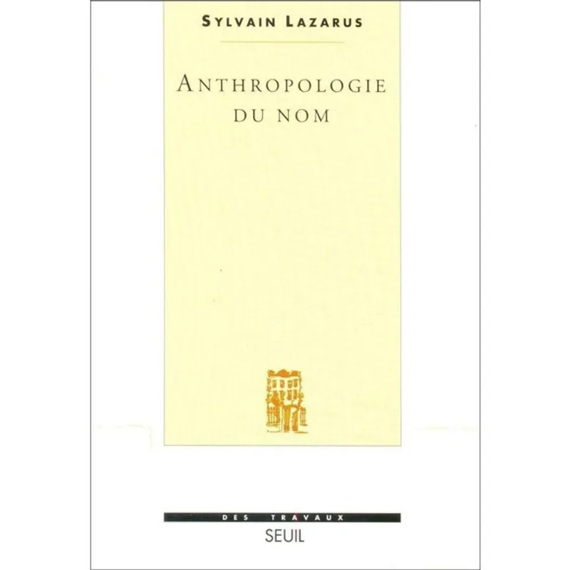 ANTHROPOLOGIE DU NOM