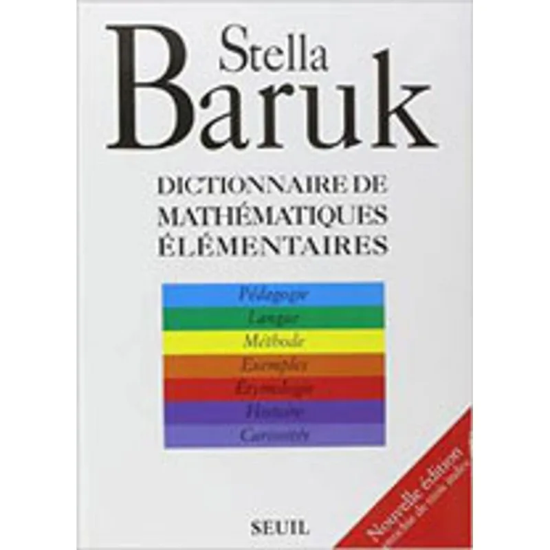DICTIONNAIRE DES MATHEMATIQUES ÉELEMENTAIRES