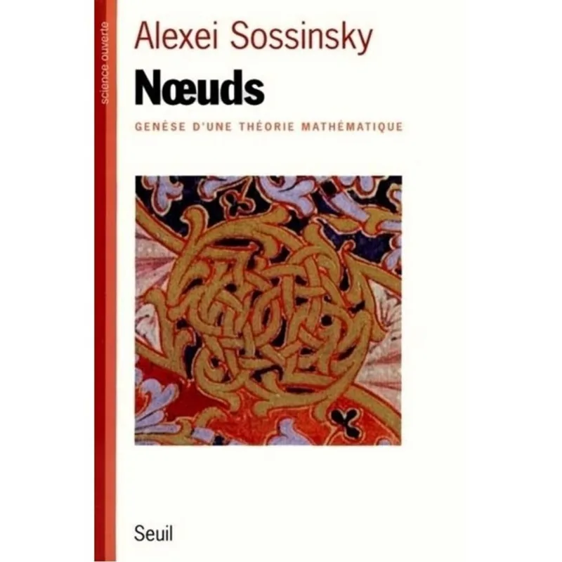 NOEUDS - GENÈSE D'UNE THÉORIE MATHÉMATIQUE