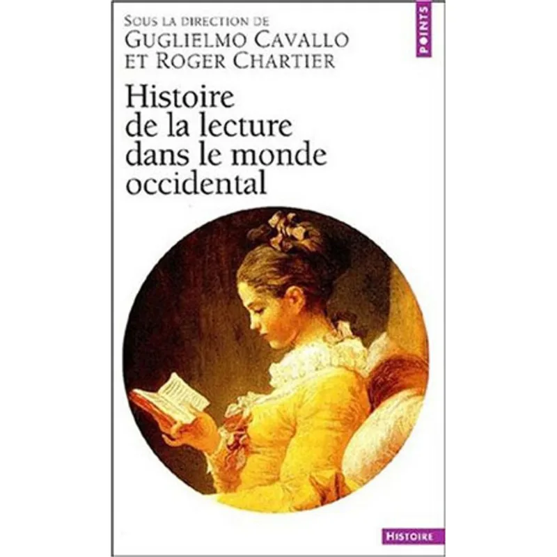 HISTOIRE DE LA LECTURE DANS LE MONDE OCCIDENTAL
