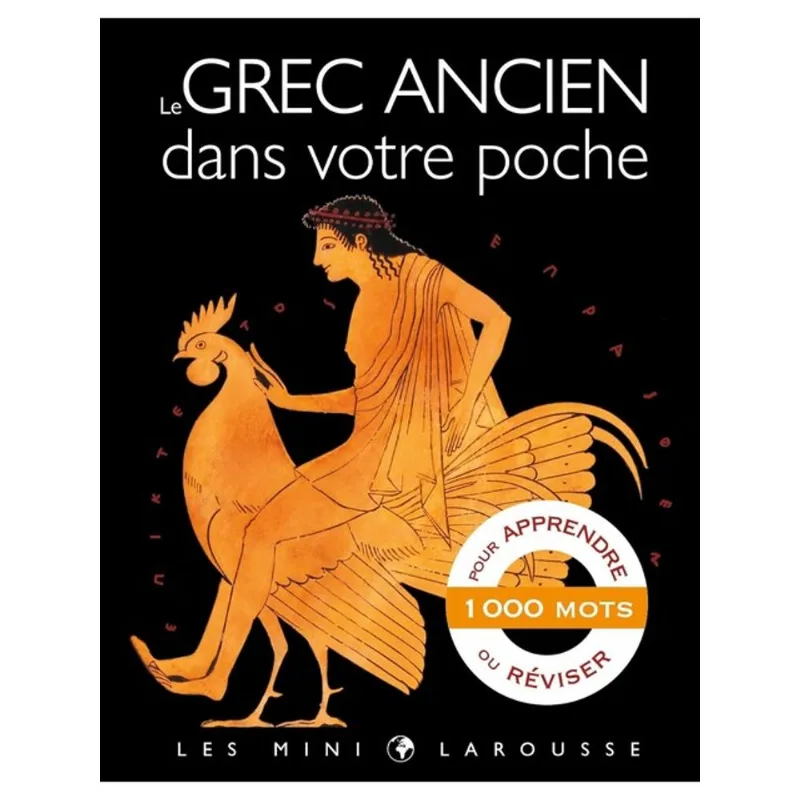 LE GREC ANCIEN DANS VOTRE POCHE