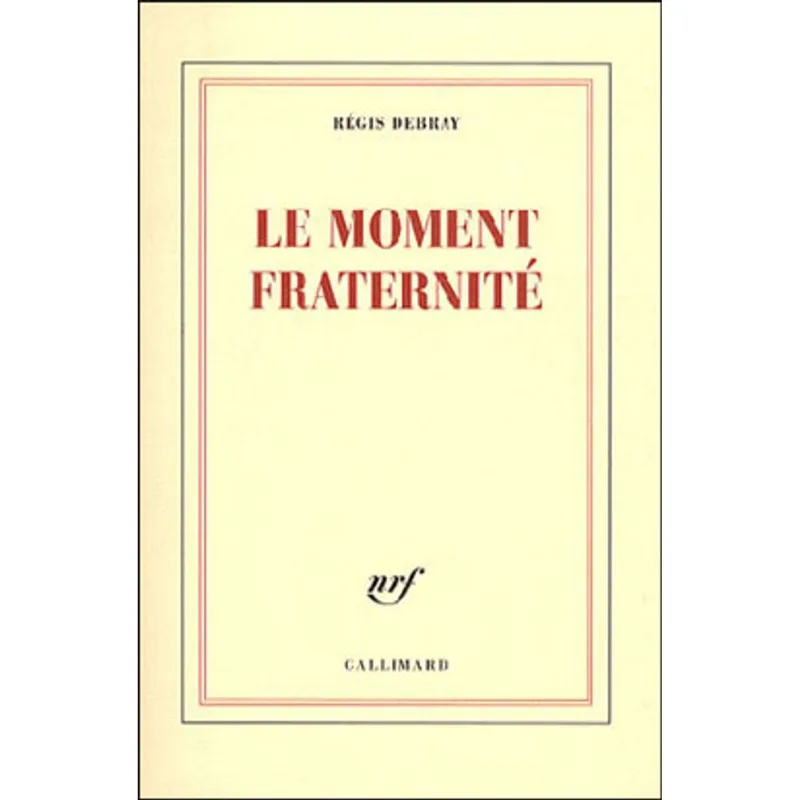 MOMENT FRATERNITE, LE