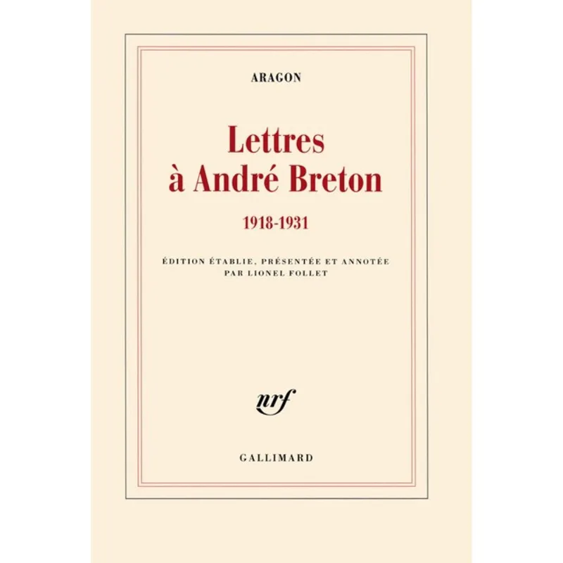LETTRES À ANDRÉ BRETON - 1918-1931