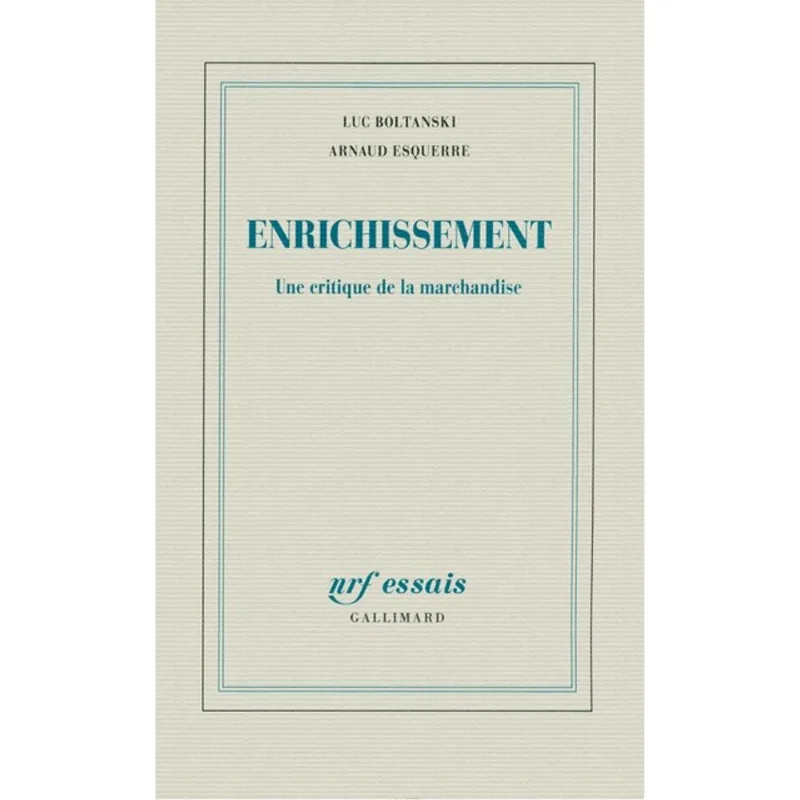 ENRICHISSEMENT - UNE CRITIQUE DE LA MARCHANDISE