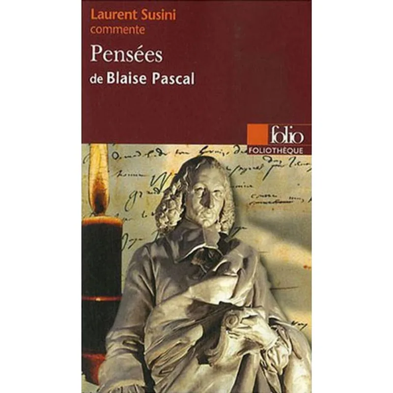 PENSEES DE BLAISE PASCAL