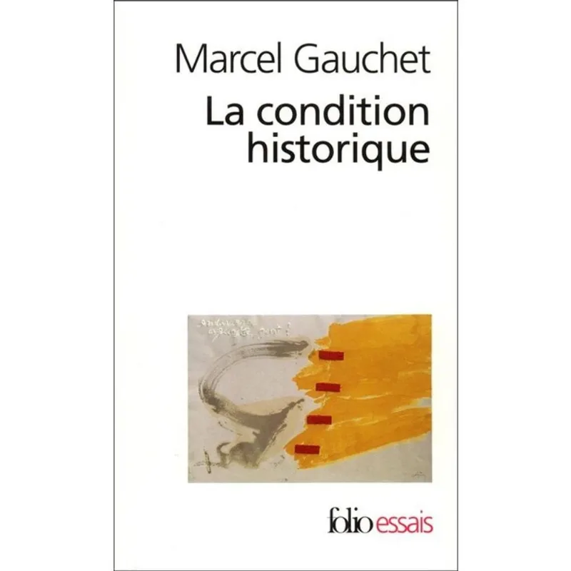 LA CONDITION HISTORIQUE