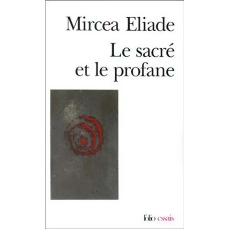SACRE ET LE PROFANE, LE