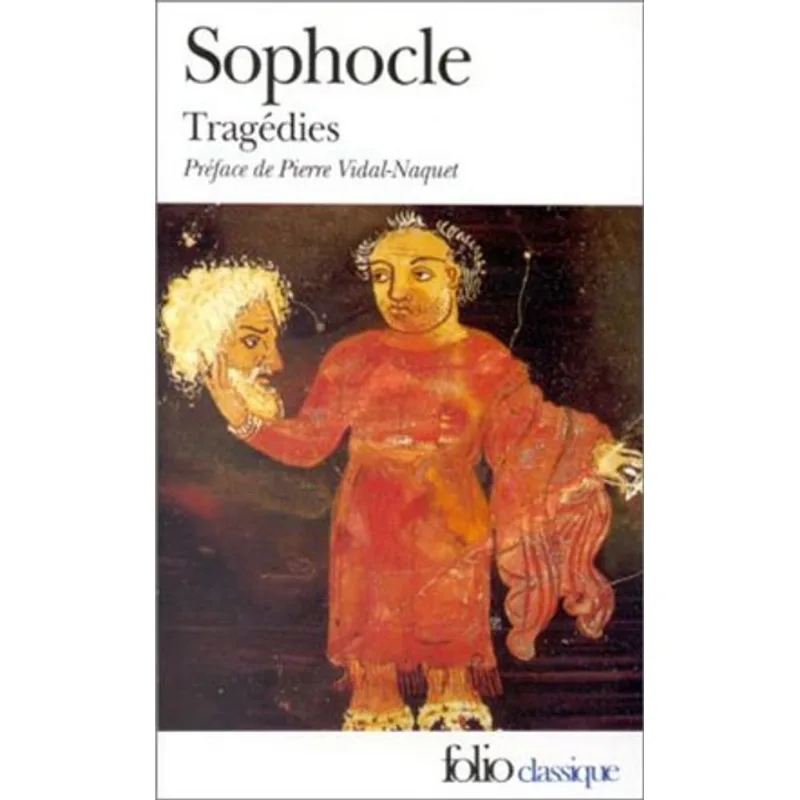 TRAGEDIES - LES TRACHINIENNES - ANTIGONE - AJAX