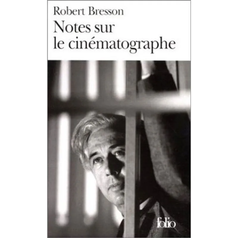 NOTES SUR LE CINEMATOGRAPHE