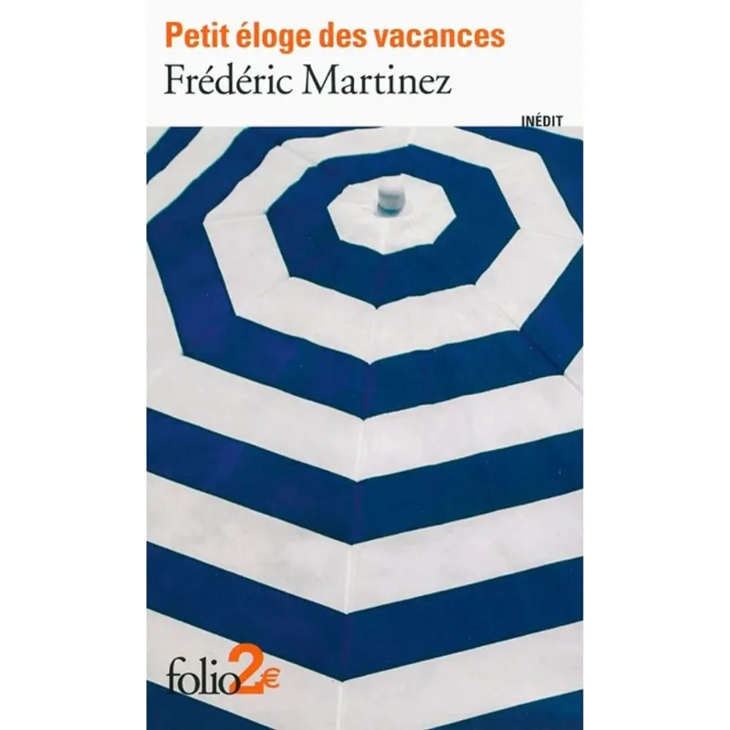 PETIT ÉLOGE DES VACANCES