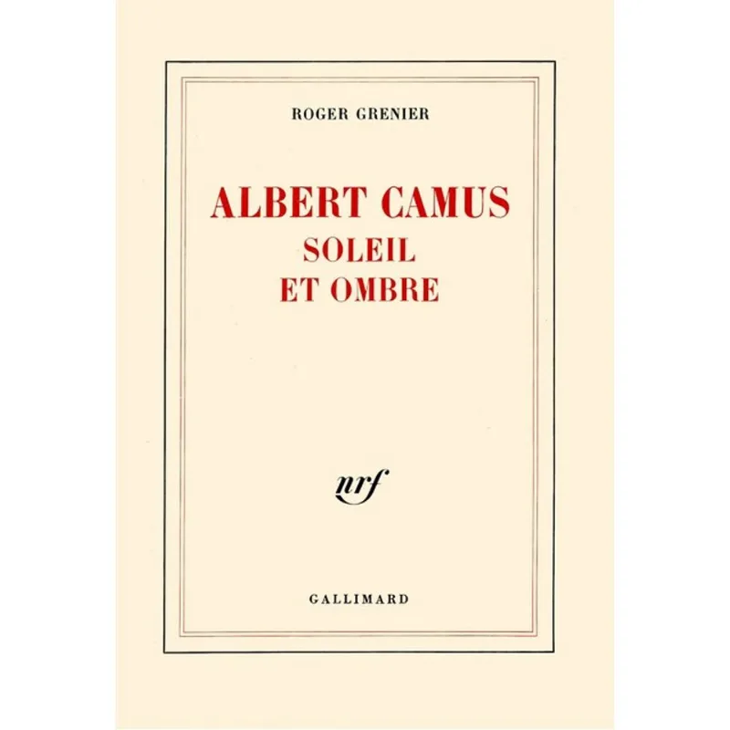 ALBERT CAMUS SOLEIL ET OMBRE