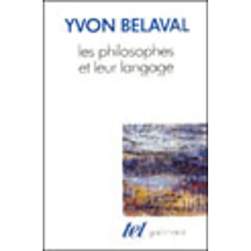 PHILOSOPHES ET LEUR LANGAGE, LES