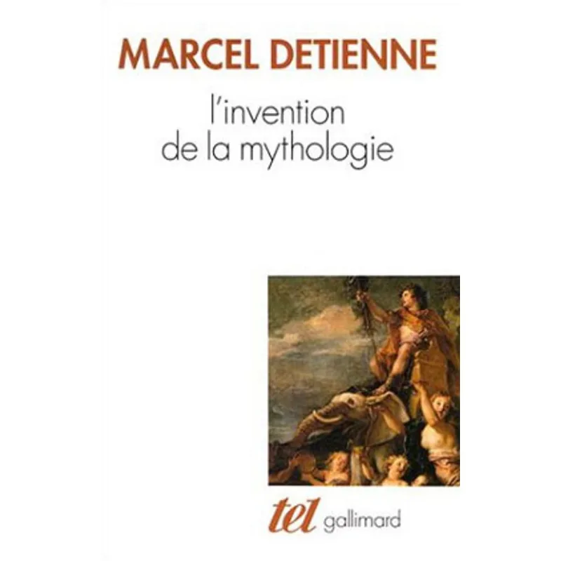 INVENTION DE LA MYTHOLOGIE, L'