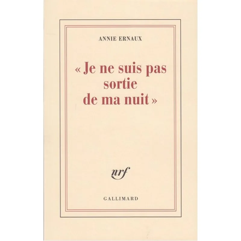 JE NE SUIS PAS SORTIE DE MA NUIT