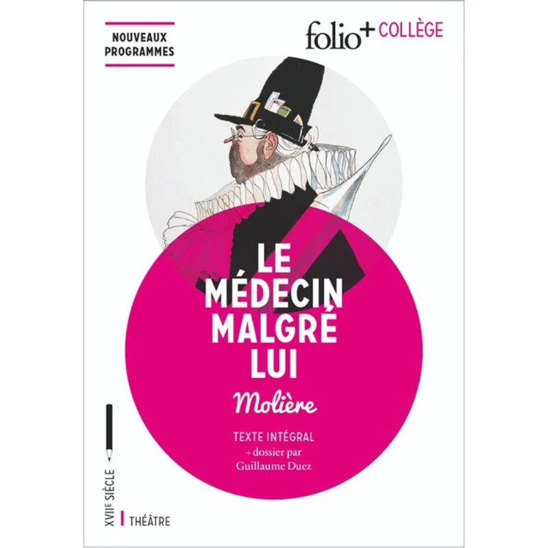 LE MÉDECIN MALGRÉ LUI