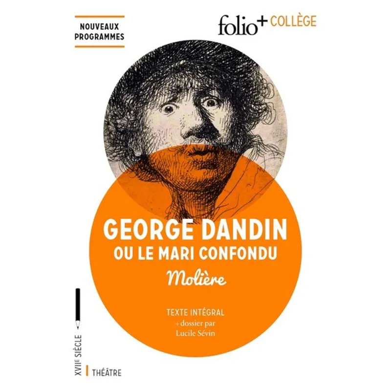 GEORGE DANDIN OU LE MARI CONFONDU