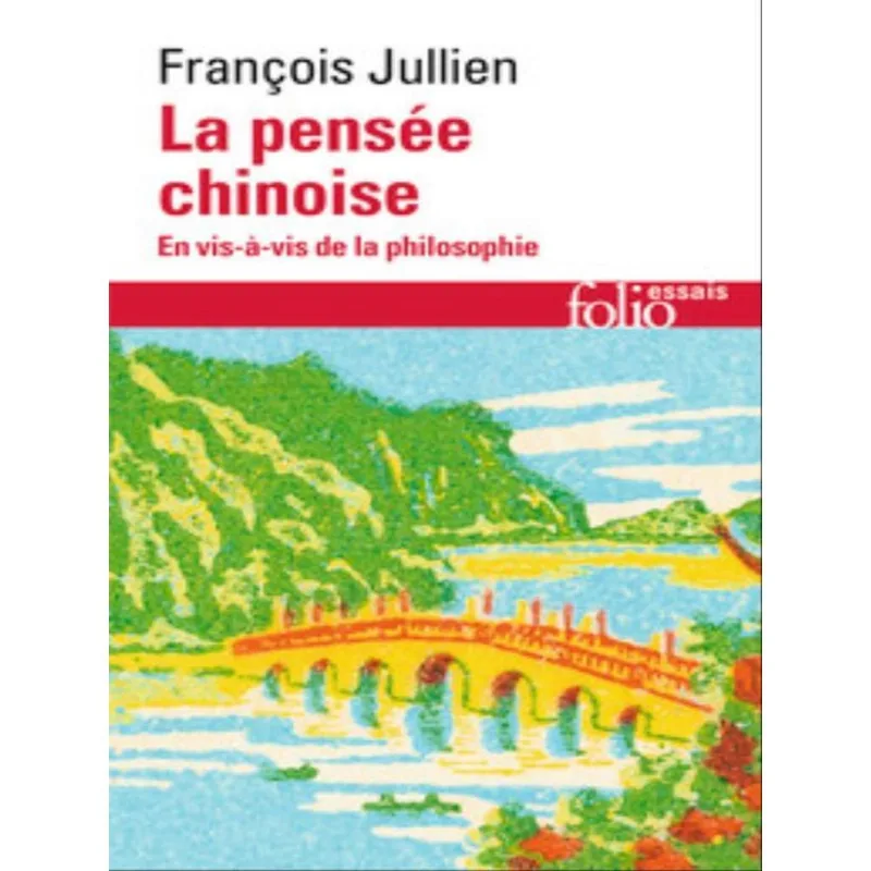 LA PENSÉE CHINOISE