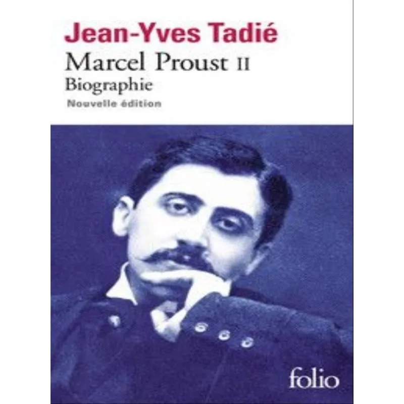 MARCEL PROUST II