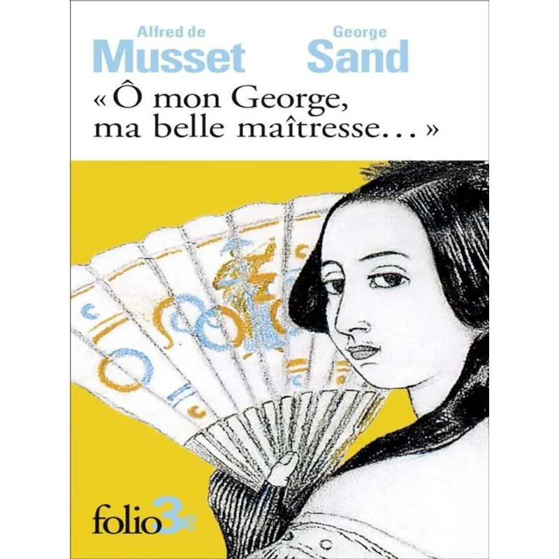 Ô MON GEORGE, MA BELLE MAÎTRESSE...