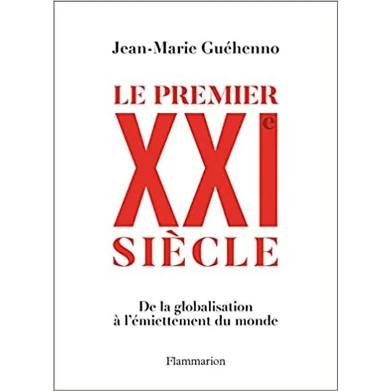 LE PREMIER XXIe SIÈCLE