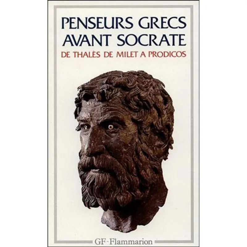 PENSEURS GRECS AVANT SOCRATE