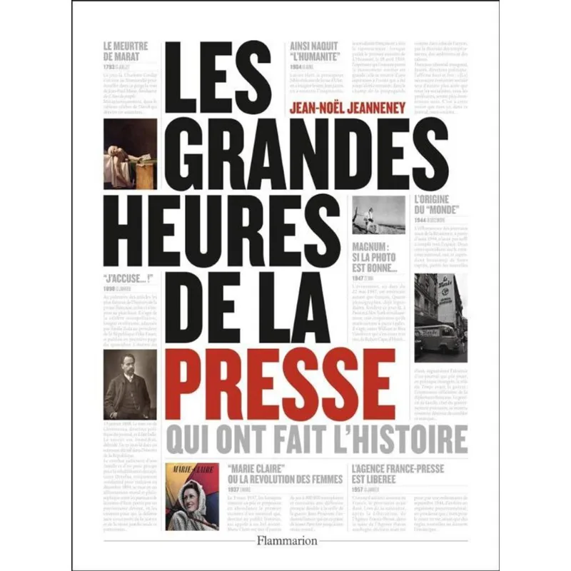 LES GRANDES HEURES DE LA PRESSE