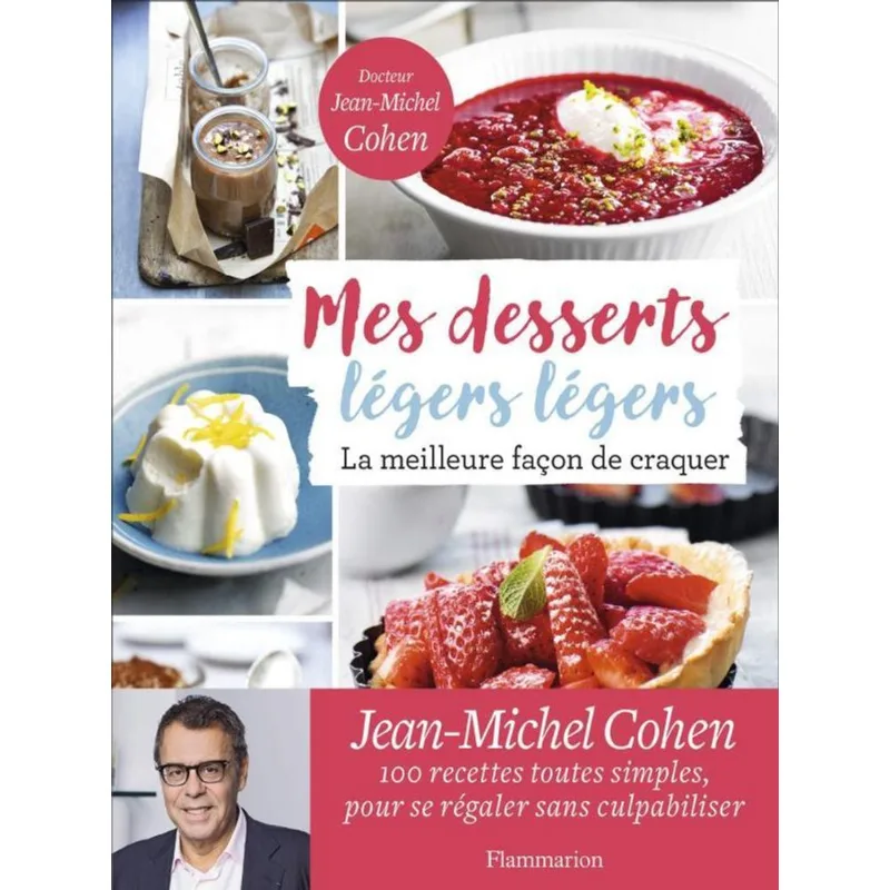 MES DESSERTS LÉGERS LÉGERS - LA MEILLEURE FAÇON DE CRAQUER