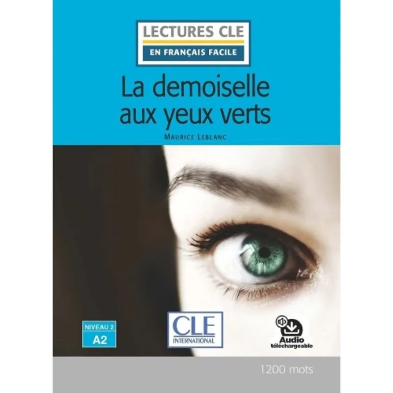 Demoiselle Aux Yeux Verts, La - Niveau A2 - Audio Telechargeable
