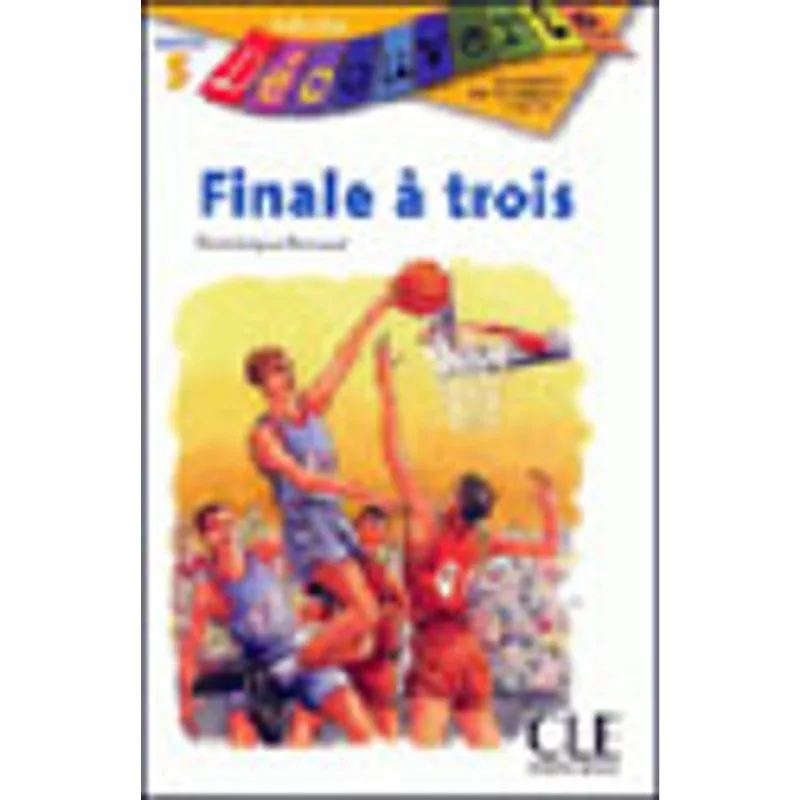 FINALE A TROIS - NIVEAU 5