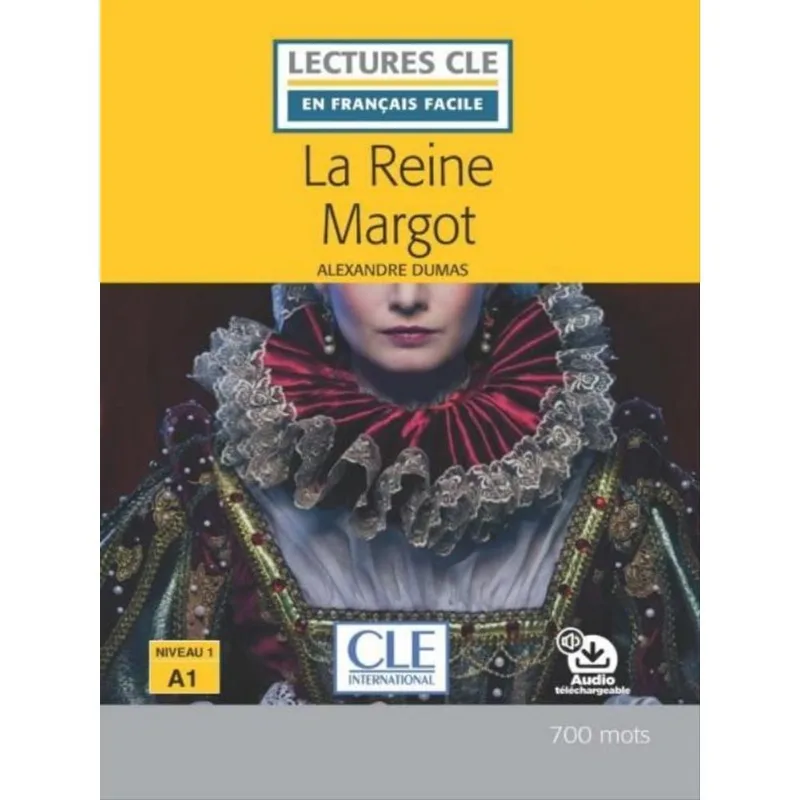 LA REINE MARGOT - NIVEAU 1-A1