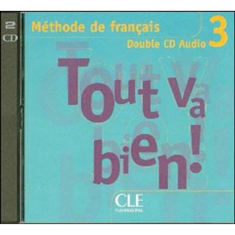 TOUT VA BIEN 3 - 2 AUDIO CD