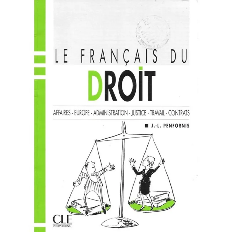 FRANCAIS DU DROIT, LE - LIVRE DE L'ELEVE