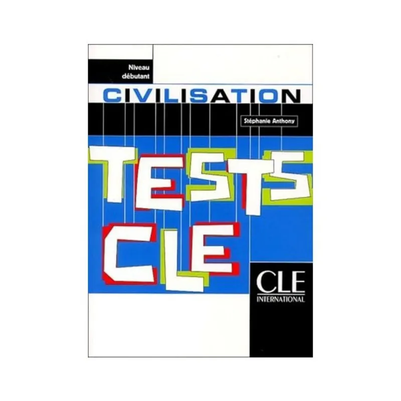 TESTS DE CIVILISATION - NIVEAU DEBUTANT