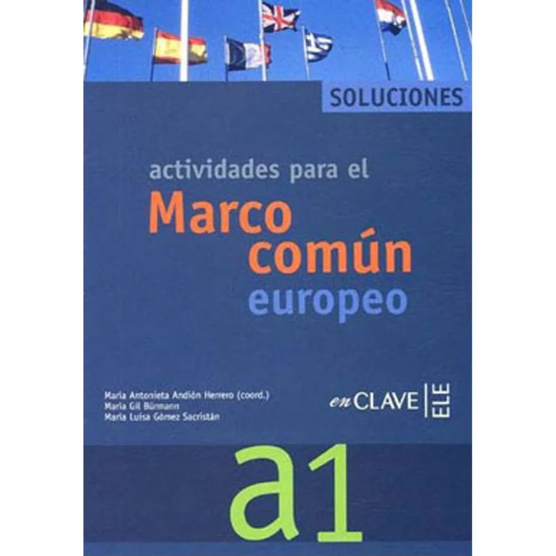 ACTIVIDADES PARA EL MARCO COMUN EUROPEO A1 - SOLUCIONARIO A1