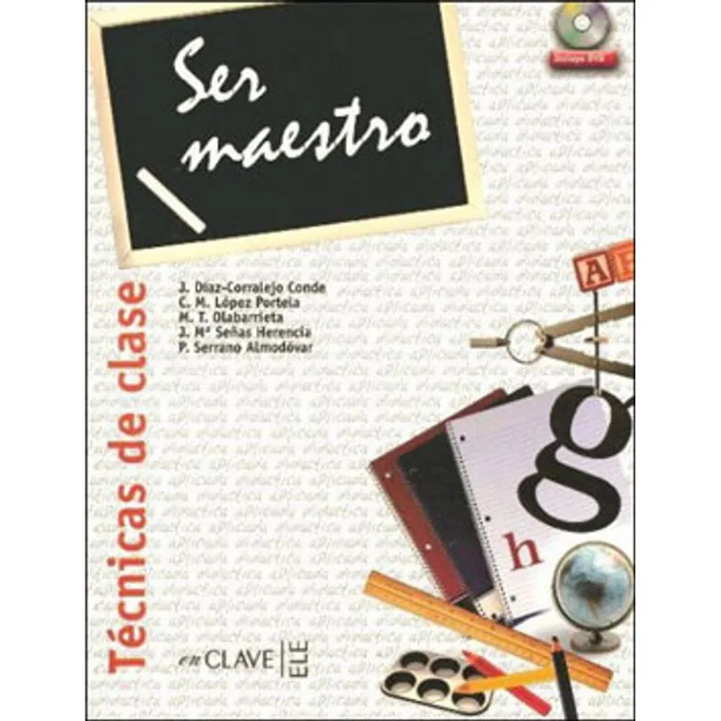 SER MAESTRO - TECNICAS DE CLASE - INCLUYE DVD