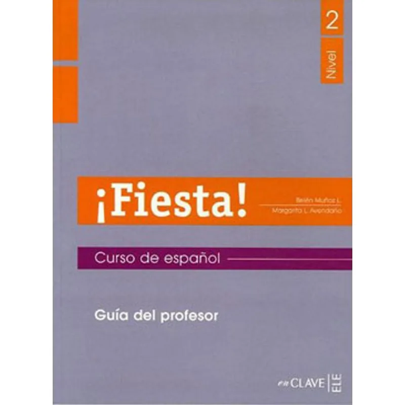 FIESTA 2 - GUIA DEL PROFESOR